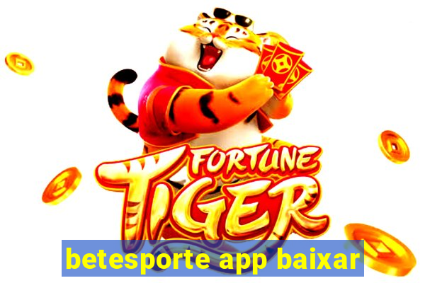 betesporte app baixar